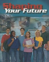 Cover image for Shaping Your Future