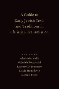 Cover image for A Guide to Early Jewish Texts and Traditions in Christian Transmission