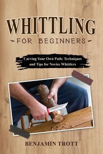 Whittling for Beginners