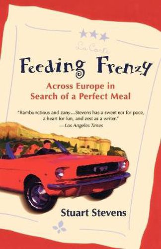 Feeding Frenzy: Across Europe in Search of a Perfect Meal