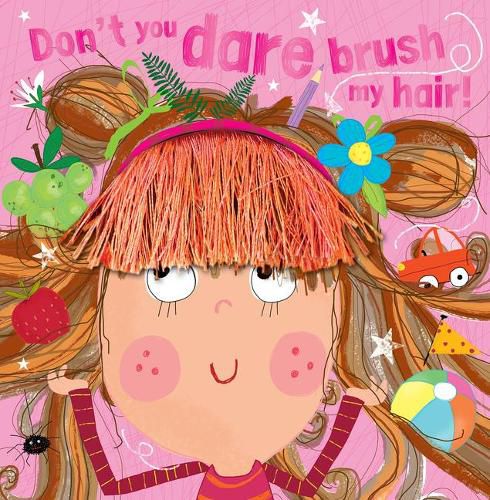 Cover image for Don't You Dare Brush My Hair!