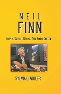 Cover image for The Story of Neil Finn