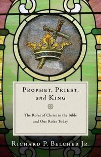 Cover image for Prophet, Priest, and King