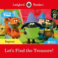 Cover image for Ladybird Readers Beginner Leve - Timmy - Let's Find the Treasure! (ELT Graded Reader)