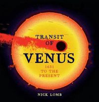 Cover image for Transit of Venus: 1631 to the Present