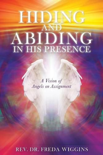 Cover image for Hiding and Abiding in His Presence