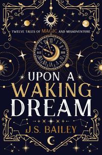 Cover image for Upon a Waking Dream