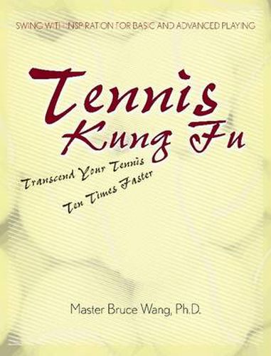 Tennis Kung Fu