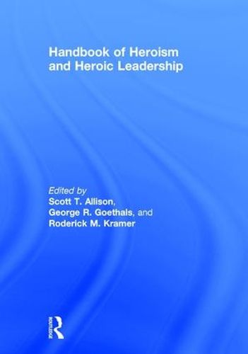 Cover image for Handbook of Heroism and Heroic Leadership