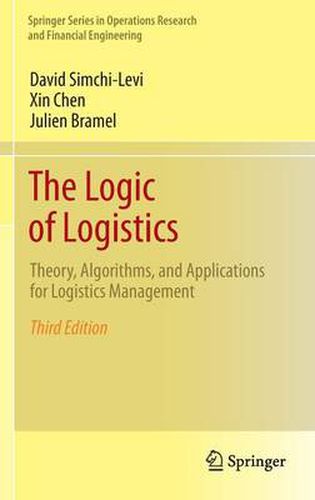 The Logic of Logistics: Theory, Algorithms, and Applications for Logistics Management