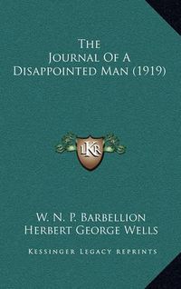 Cover image for The Journal of a Disappointed Man (1919)