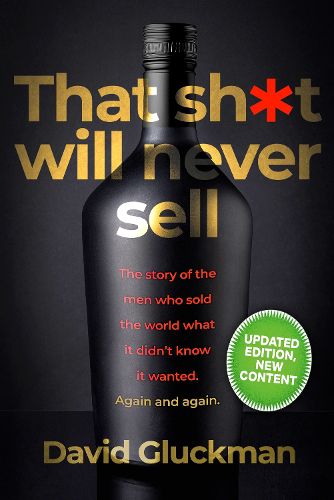 Cover image for "That Sh*t Will Never Sell!" Colour Edition