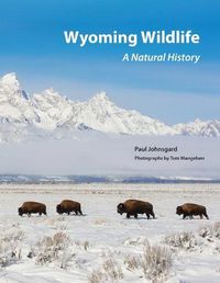 Cover image for Wyoming Wildlife: A Natural History