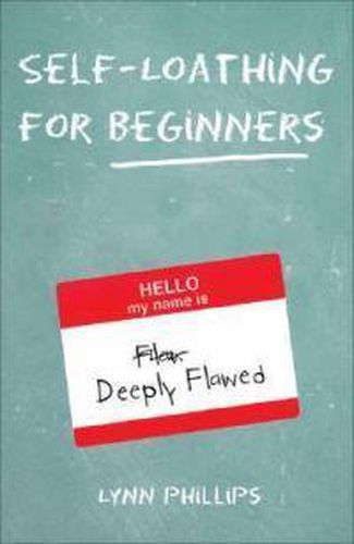 Cover image for Self-loathing For Beginners