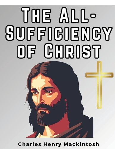 The All-Sufficiency of Christ