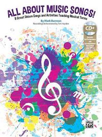 Cover image for All About Music Songs: 8 Great Unison Songs and Activities Teaching Musical Terms