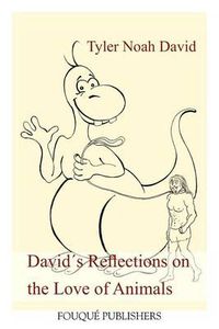 Cover image for Davids Reflections on the Love of Animals