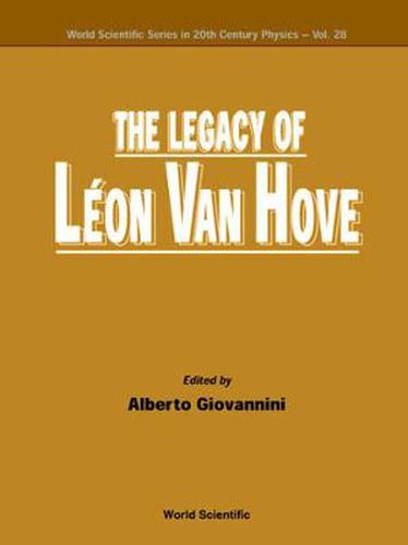 Legacy Of Leon Van Hove, The