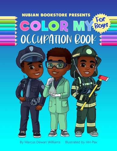 Cover image for Nubian Bookstore Presents Color My Occupation Book For Boys