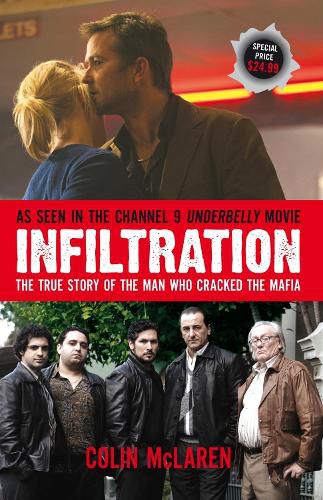 Cover image for Infiltration: The True Story Of The Man Who Cracked The Mafia