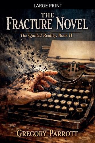 Cover image for The Fracture Novel