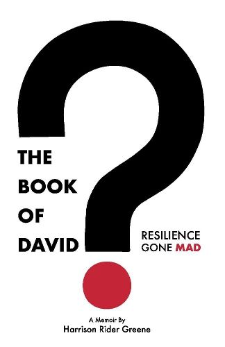 Cover image for The Book of David: Resilience Gone Mad