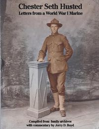 Cover image for Chester Seth Husted: Letters from a World War I Marine