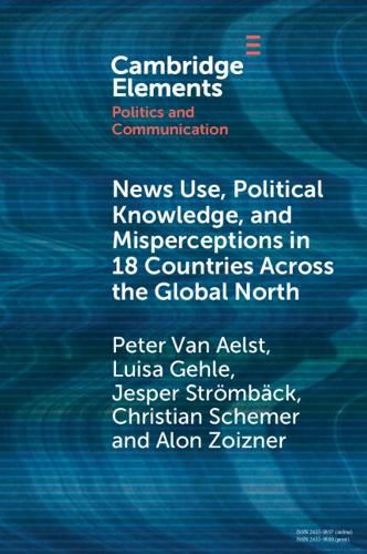 Cover image for News Use, Political Knowledge, and Misperceptions in 18 Countries across the Global North