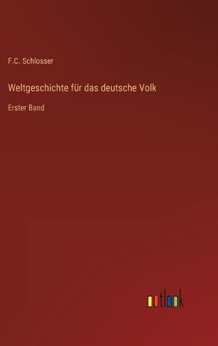 Cover image for Weltgeschichte fuer das deutsche Volk