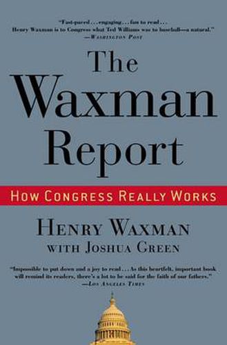 Cover image for The Waxman Report: How Congress Really Works