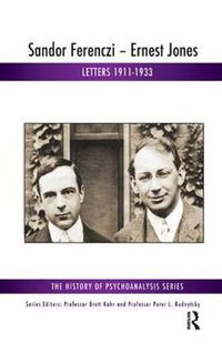 Cover image for Sandor Ferenczi - Ernest Jones: Letters 1911-1933