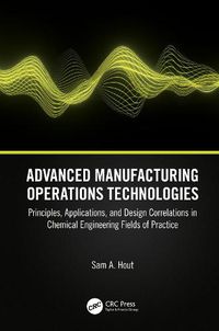 Cover image for Advanced Manufacturing Operations Technologies