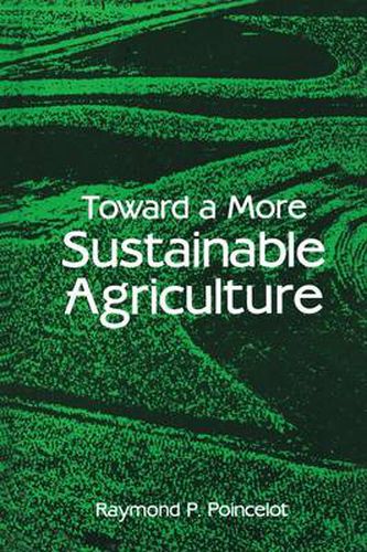 Toward a More Sustainable Agriculture