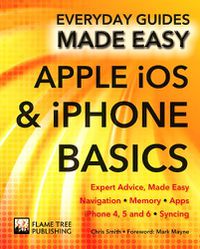 Cover image for Apple iOS & iPhone Basics: Expert Advice, Made Easy