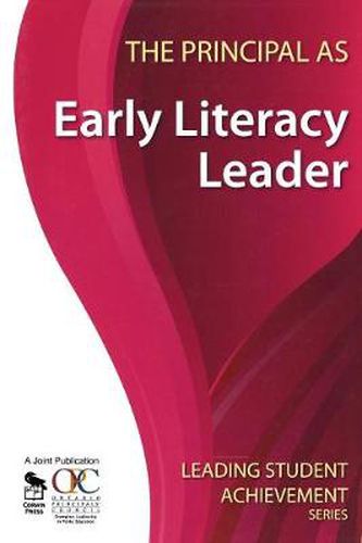 Cover image for The Principal as Early Literacy Leader