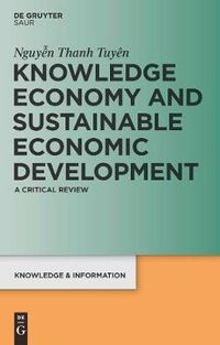 Cover image for Knowledge Economy and Sustainable Economic Development: A critical review