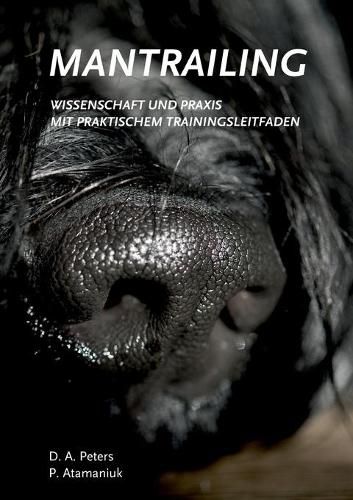 Cover image for Mantrailing - Wissenschaft und Praxis: mit praktischem Trainingsleitfaden