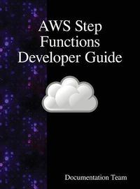 Cover image for AWS Step Functions Developer Guide