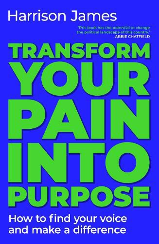 Cover image for Transform Your Pain into Purpose