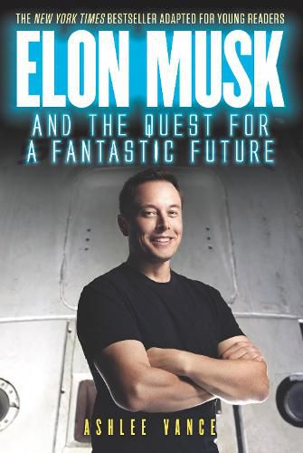 Cover image for Elon Musk and the Quest for a Fantastic Future