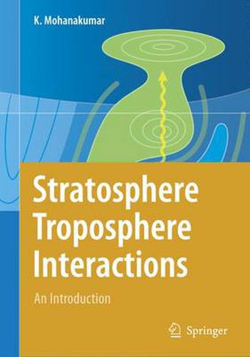 Cover image for Stratosphere Troposphere Interactions: An Introduction