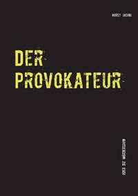 Cover image for Der Provokateur: oder die Moerdershow