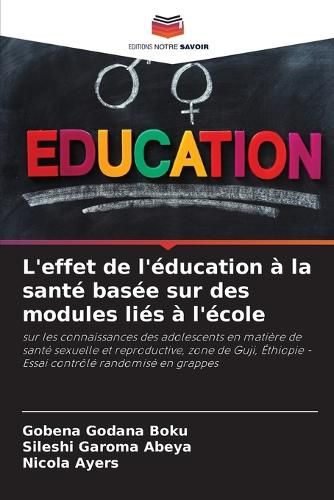 Cover image for L'effet de l'education a la sante basee sur des modules lies a l'ecole