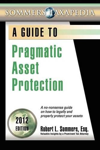 Cover image for Pragmatic Asset Protection Book: A no-nonsense guide on how to legally and properly protect your assets