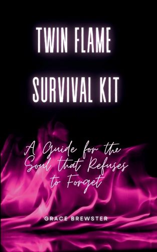Cover image for Twin Flame Survival Kit