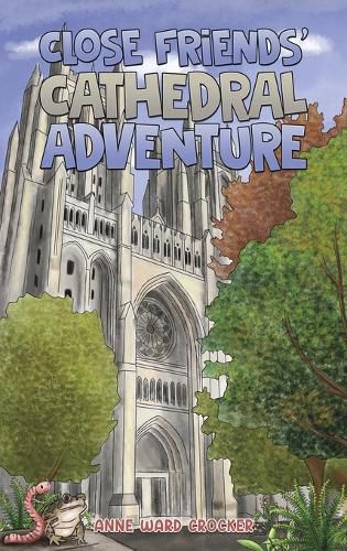 Cover image for Close Friends' Cathedral Adventure