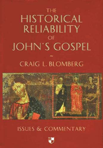 Cover image for Historical Reliability of John's Gospel