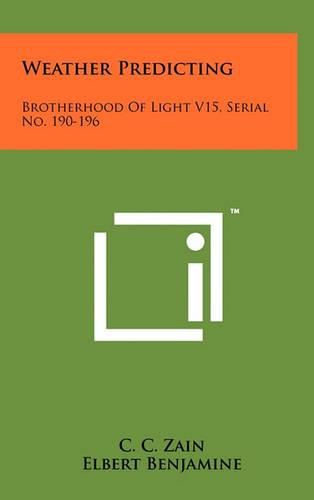 Cover image for Weather Predicting: Brotherhood of Light V15, Serial No. 190-196