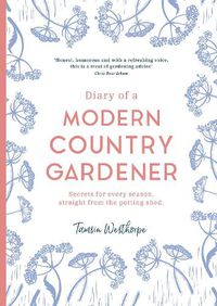Cover image for Diary of a Modern Country Gardener