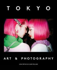 Cover image for Tokyo: Art & Photography